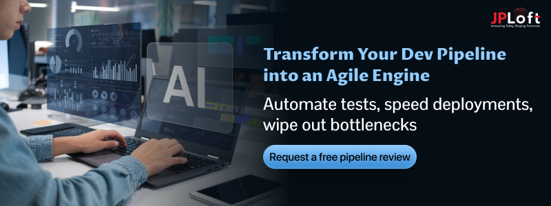 Transform Your Dev Pipeline into an Agile Engine